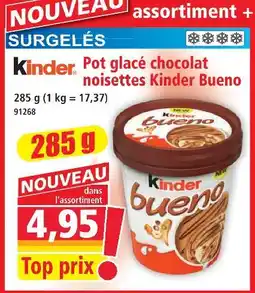 Norma Kinder bueno pot glacé chocolat noisettes offre