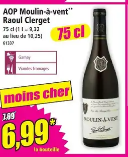 Norma Raoul clerget aop moulin-à-vent offre