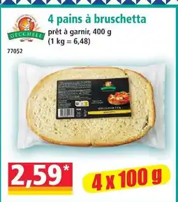 Norma Gecchele 4 pains à bruschetta offre