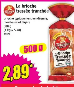 Norma La brioche tressée tranchée offre