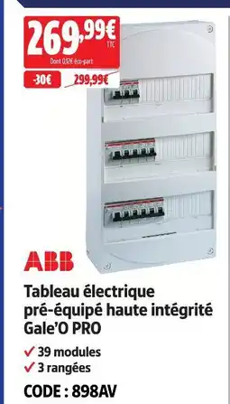 Screwfix Abb tableau électrique pré-équipé haute intégrité gale’o pro offre