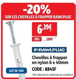 Screwfix Rawplug chevilles à frapper en nylon 6 x 40mm offre