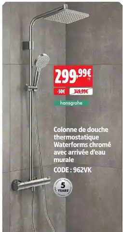 Screwfix Hansgrohe colonne de douche thermostatique waterforms chromé avec arrivée d’eau murale offre