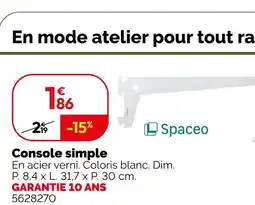 Weldom Spaceo console simple offre