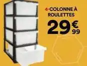 BUT 4-colonne à roulettes offre
