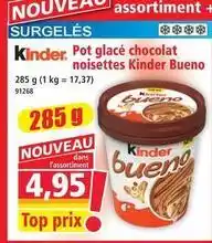 Norma Kinder - pot glacé chocolat noisettes bueno offre
