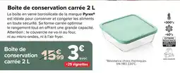 Carrefour Market Pyrex Boîte de conservation carrée offre