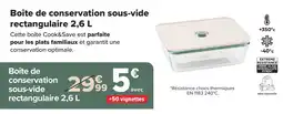 Carrefour Market Cook&Save Boîte de conservation sous-vide rectangulaire offre