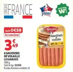 Auchan Direct Le Gaulois Saucisses de Volaille offre