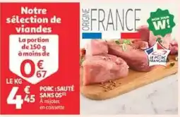 Auchan Direct Porc saute sans os offre