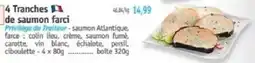 Maximo Tranches de saumon farci offre