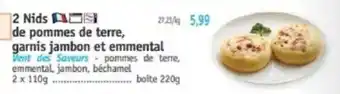 Maximo 2 Nids de pommes de terre garnis jambon et emmental offre