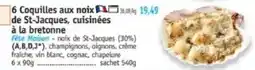 Maximo 6 Coquilles aux noix de St-Jacques a la bretonne offre