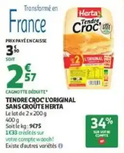 Auchan Direct Herta Tendre Croc offre