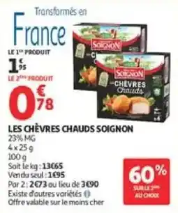 Auchan Direct SOIGNON CHÈVRES CHAUDS offre