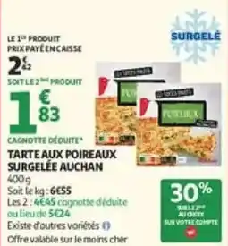 Auchan Direct AUCHAN Tarte aux poireaux offre