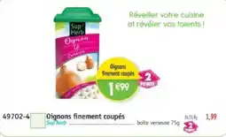 Maximo Oignon finement coupes offre