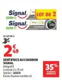 Auchan Direct Signal Dentifrice au charbon offre