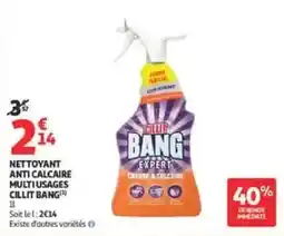 Auchan Direct CILLIT BANG NETTOYANT ANTI CALCAIRE offre