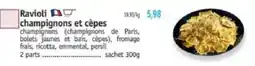 Maximo Ravioli champignons et cèpes offre