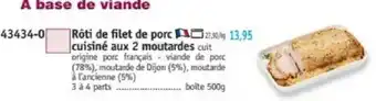 Maximo Rôti de filet de porc cuisiné aux 2 moutardes offre