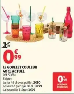 Auchan Direct LE GOBELET COULEUR offre