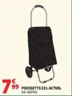 Auchan Direct ACTUEL POUSSSETTE 23 L offre
