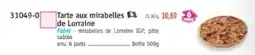 Maximo Fabie Tarte aux mirabelles de Lorraine offre