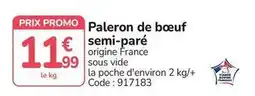 Promocash Promo - paleron de bœuf semi-paré offre
