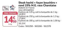 Promocash Promo - steak haché façon bouchère rond 15% m.g. race charolaise offre