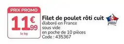 Promocash Promo - filet de poulet rôti cuit offre
