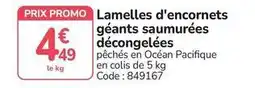 Promocash Promo - lamelles d'encornets géants saumurées décongelées offre