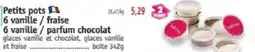 Maximo Petits pots 6 vanille/fraise 6 vanille/ parfum chocolat offre