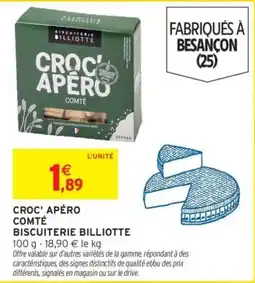 Intermarché BISCUITERIE BILLIOTTE CROC' APÉRO COMTÉ offre
