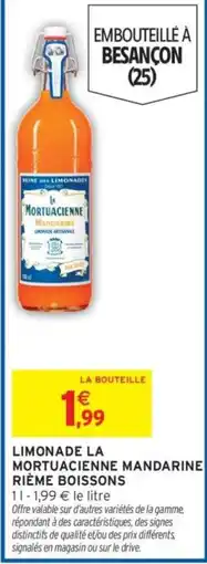 Intermarché La Mortuacienne Limonade Mandarine offre