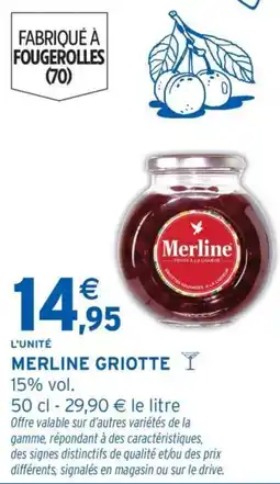 Intermarché Merline Griotte offre
