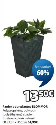 JYSK BLOMMOR Panier pour plantes offre