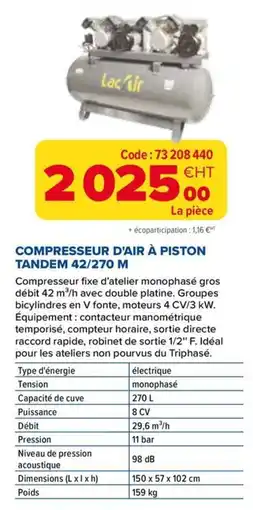 Prolians LacAir COMPRESSEUR D'AIR À PISTON TANDEM 42/270 M offre