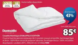 JYSK Dunlopillo Couette thermique DUNLOPILLO EDITION offre