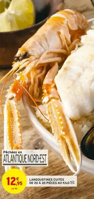 Intermarché Langoustines cuites de 20 à 30 pièces au kilo offre