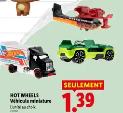 Lidl Hot wheels véhicule miniature offre