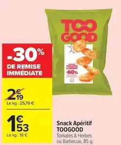Carrefour Good - snack apéritif offre
