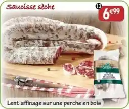 Maximo La Perche de L'Escoura Saucisse sèche offre
