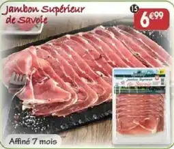 Maximo Jambon Supérieur de Savoie offre
