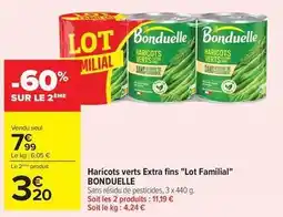Carrefour Market Bonduelle - haricots verts extra fins lot familial offre