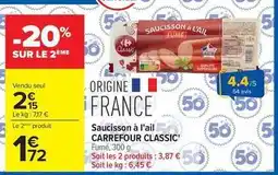 Carrefour Market Carrefour - saucisson à l'ail offre