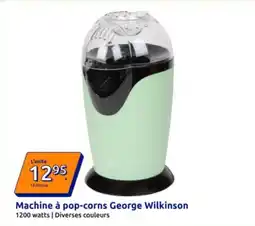 Action Wilkinson - machine à pop-corns george offre
