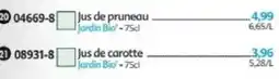 Maximo Jardin Bio' Jus de pruneau offre