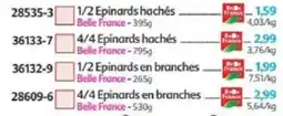 Maximo Belle France Epinards hachés offre