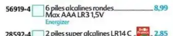 Maximo Energizer piles alcalines rondes offre